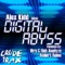 Digital Abyss (Viro & Rob Analyze Remix) - Alex Kidd (USA) lyrics