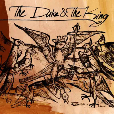 The Duke & the King - EP - The Duke & the King