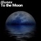 To the Moon - Illunex lyrics