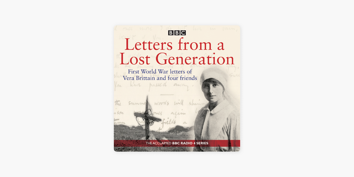 Maori charter Bonde Letters from a Lost Generation: First World War letters of Vera Brittain  and four friends on Apple Books