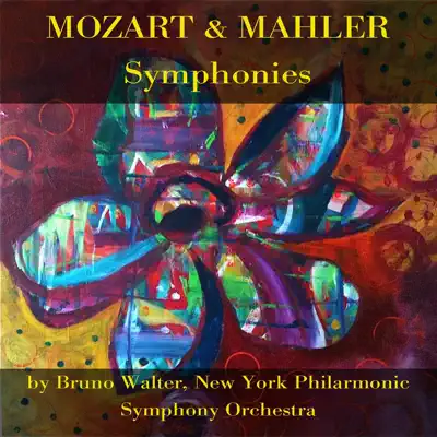 Mozart & Mahler: Symphonies - New York Philharmonic