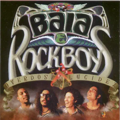 Overdose de Lucidez - Baia & Rockboys