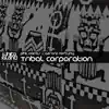 Stream & download Tribal Corporation - Single