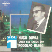 Hugo Duval Canta sus exitos con Rodolfo Biaggi Vol 1 - Hugo Duval y Rodolfo Biaggi