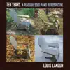 Ten Years - A Peaceful Solo Piano Retrospective album lyrics, reviews, download