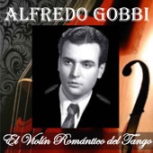 El Violín Romántico del Tango (feat. Orquesta de Alfredo Gobbi) artwork