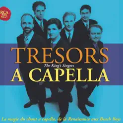 Tresors a capella - King's Singers Tresors a capella - King's Singers