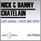 Over and Over - Nick & Danny Chatelain lyrics