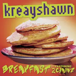Breakfast (Syrup) [feat. 2 Chainz] - Single - Kreayshawn