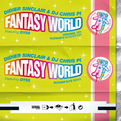 Fantasy World (Remixes) [feat. Gyss] - Didier Sinclair