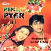 Pehla Pyar 2 album lyrics, reviews, download