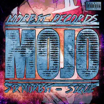 Mojo - Single by Sir Morbit album reviews, ratings, credits