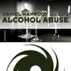 Alcohol Abuse - Single album lyrics, reviews, download