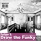 Draw the Funky - Felipe Santini lyrics