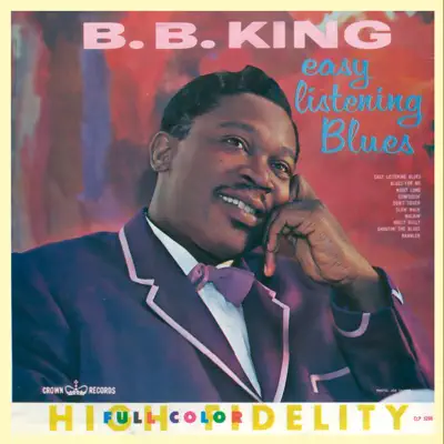 Easy Listening Blues - B.B. King