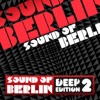 Sound of Berlin Deep Edition, Vol. 2