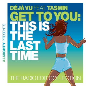 Déjà Vu - Somewhere Only We Know (feat. Tasmin) (Almighty Boys Radio Edit) - Line Dance Music