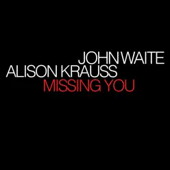 Missing You - Single - Alison Krauss