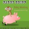 Baby Monkey (Going Backwards On a Pig) - Parry Gripp lyrics