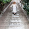 Behind Beyond (Deluxe Version)