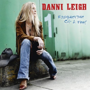 Danni Leigh - Masquerade of a Fool - Line Dance Music