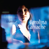 Sotareño - Carolina Calvache