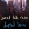 Dotted Lines - Sweet Talk Radio lyrics