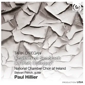 Acallam na Senorach (An Irish Colloquy) by National Chamber Choir of Ireland, Paul Hillier, Stewart French, Jim Higgins & Frank Torpey album reviews, ratings, credits