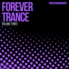 Forever Trance Volume Three