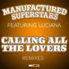 Calling All the Lovers (Remixes) album lyrics, reviews, download