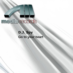 D.J. Spy & Sergio T - Go to Your Heart