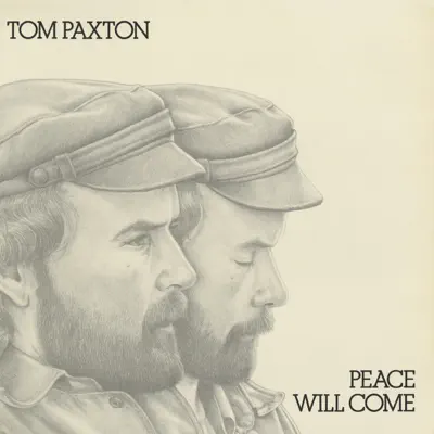 Peace Will Come - Tom Paxton