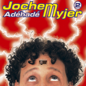 Adéhadé - Jochem Myjer