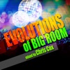 Evolutions of Big Room (Mixed By Chris Cox)