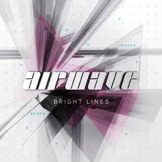 Bright Lines by Airwave album reviews, ratings, credits