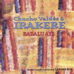 Chucho Valdés & Irakere - La Comparsa