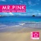 Indian Sea Breeze - Mr. P!NK lyrics