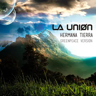 Hermana Tierra - Single - La Union