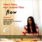 Flow - Vinny Troia featuring Jaidene Veda lyrics