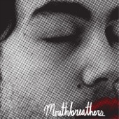 Mouthbreathers - Nowhere Else to Go