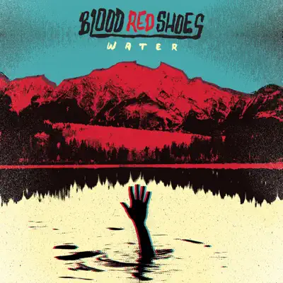 Water - Single - Blood Red Shoes