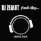 Suck My... (Jan Van Bass Remix) - DJ Zealot lyrics