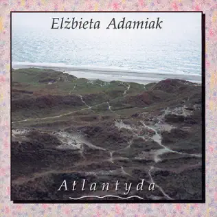baixar álbum Elżbieta Adamiak - Atlantyda