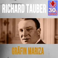 Gräfin Mariza (Remastered) - Single - Richard Tauber Gräfin Mariza (Remastered) - Single - Richard Tauber