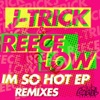 I'm So Hot EP - the Remixes - EP