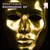 Egomaniac EP album lyrics, reviews, download