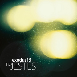 Exodus 15 - Duszo Ma Pana Chwal