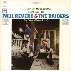 Just Like Us! - Paul Revere and The Raiders