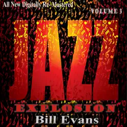 Bill Evans: Jazz Explosion, Vol. 3 - Bill Evans