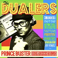 Prince Buster Shakedown - The Dualers Prince Buster Shakedown - The Dualers